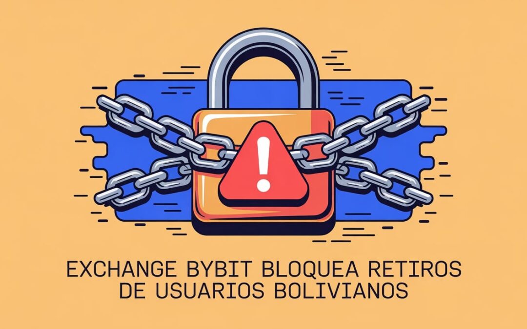 Bybit bloquea cuentas de bolivianos tras ofrecer USDT a 6,99 BOB: crónica de lo sucedido del 18 al 24 de noviembre de 2025