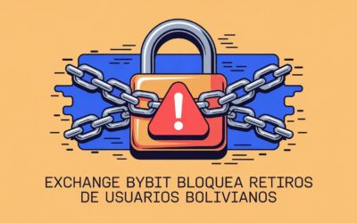Bybit bloquea cuentas de bolivianos tras ofrecer USDT a 6,99 BOB: crónica de lo sucedido del 18 al 24 de noviembre de 2025